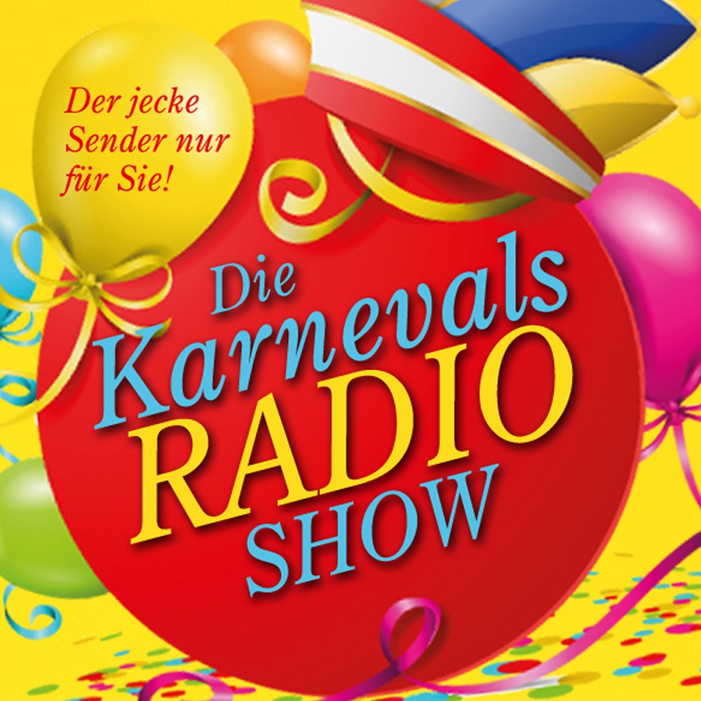 Die Karnevals-Radio-Show: Event & Präsent!