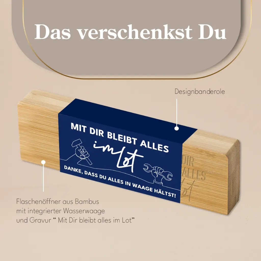 Flaschenöffner "Mit Dir bleibt alles im Lot"