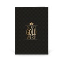 Grußkarte "Du bist Gold wert!"
