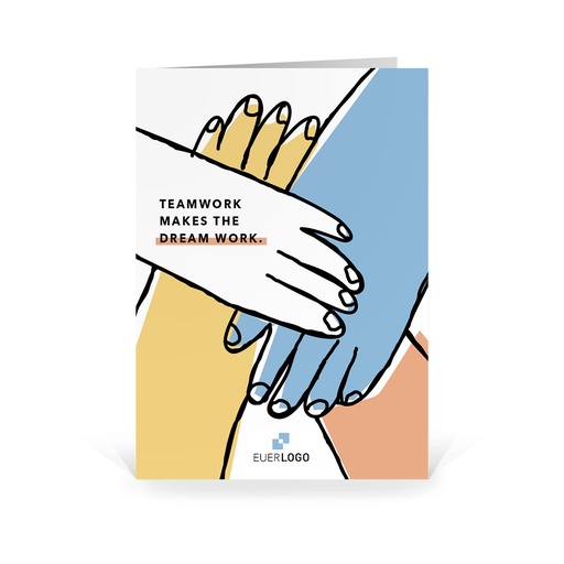 [WP12991] Karte: Teamwork makes the dream work - "Hände" (Wir gestalten gratis für Dich)